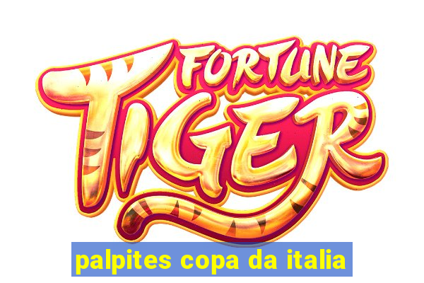 palpites copa da italia